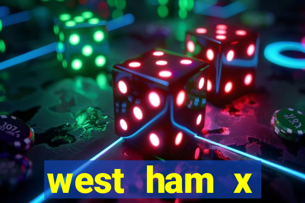 west ham x wolverhampton palpites